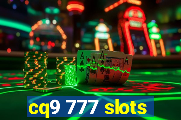 cq9 777 slots